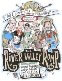 The River Valley Romp (w/Willi Carlisle, Shannon Jae Ridout, and Hannah Unsalted)