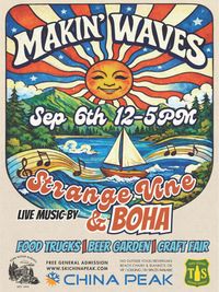 Makin Waves - Creek Fire Remembrance - Huntington Lake