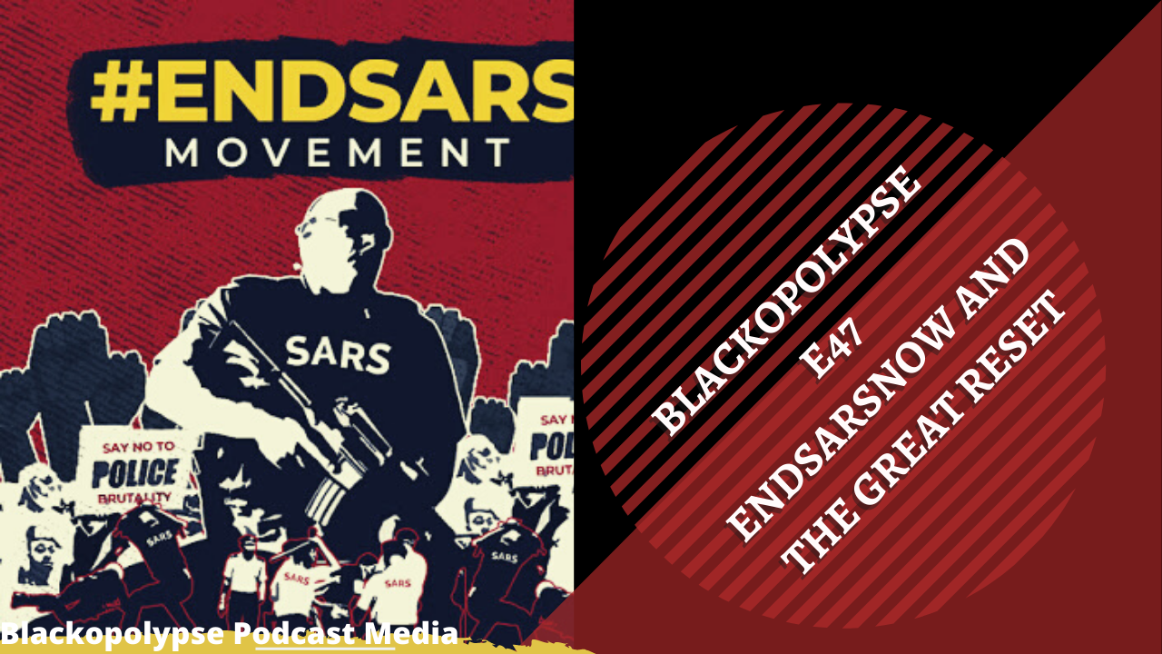 Blackopolypse E47 #ENDSARSNOW And The Great Reset episode artwork