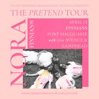 NORA: The 'Pretend' Tour w/ 51st Avenue & Lamphead