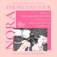 NORA: The 'Pretend' Tour w/ guests Lamphead & 51st Avenue