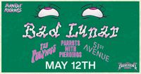 Bad Lunar, The Polymics, Parrots With Piercings, 51st Avenue