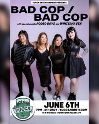 Bad Cop Bad Cop / Rodeo Boys / WinterHaven
