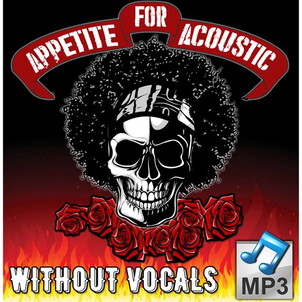 Appetite For Acoustic Album WITHOUT VOCAL (MP3)