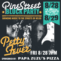 Petty Fever at Pine Street Block Party Event Kelso, WA