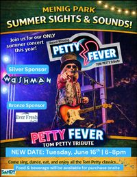 Petty Fever at Meinig Memorial Park, Sandy, OR
