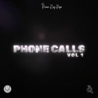 Phone Calls Volume 1 by Prince Ray Pope 