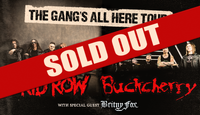 Skid Row & Buckcherry wsg Britny Fox - SOLD OUT