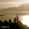 Father's Lullaby [Stems] ~ Special music | Baptism