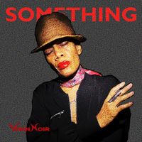 Something by Vixen Noir