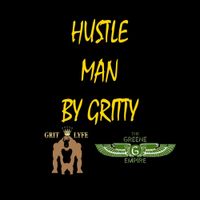 HUSTLE MAN by Gritty