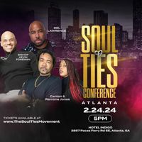 SOUL TIES CONFERENCE - Tickets Required