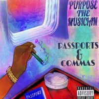 Passports and Comma's  by Team LaFamilia Music Group