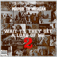 WAIT2 by Purpose The Musician 