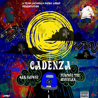 CADENZA  by Team LaFamilia Music Group