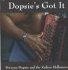 Dopsie's Got it!