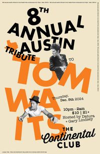 8th Annual Austin Tribute to Tom Waits!