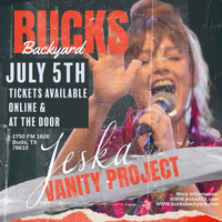 Jeska & The Vanity Project @ Buck's Backyard with opener Jeff Warren Johnston