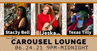 Stac3y Bell, Jeska, and Texas Tilly at the Carousel Lounge