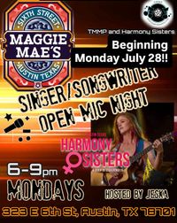 Maggie Maes Harmony Sisters Open Mic/ Singer Songwriter Showcase hosted by Jeska