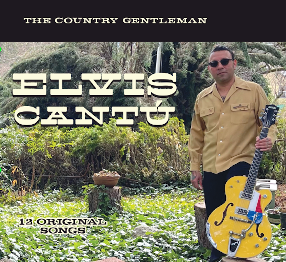 The Country Gentleman - Elvis Cantú