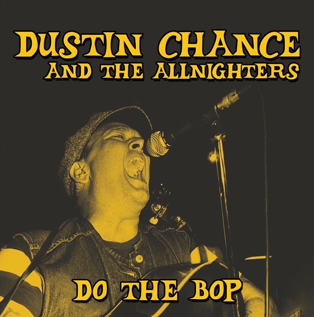 Do the Bop - Dustin Chance - Do the Bop - Vinyl 45"