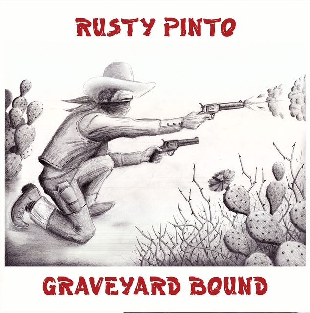 Graveyard Bound - Rusty Pinto - Graveyard Bound - Vinyl 45"