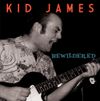 Bewildered - Kid James - Bewildered - Vinyl 45"