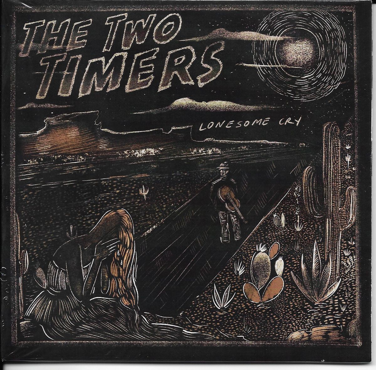 Lonesome Cry - The Two Timers