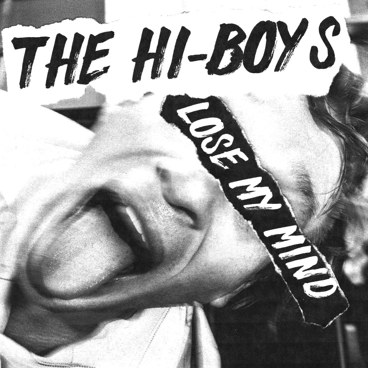 Lose My Mind - The Hi-Boys - Lose My Mind