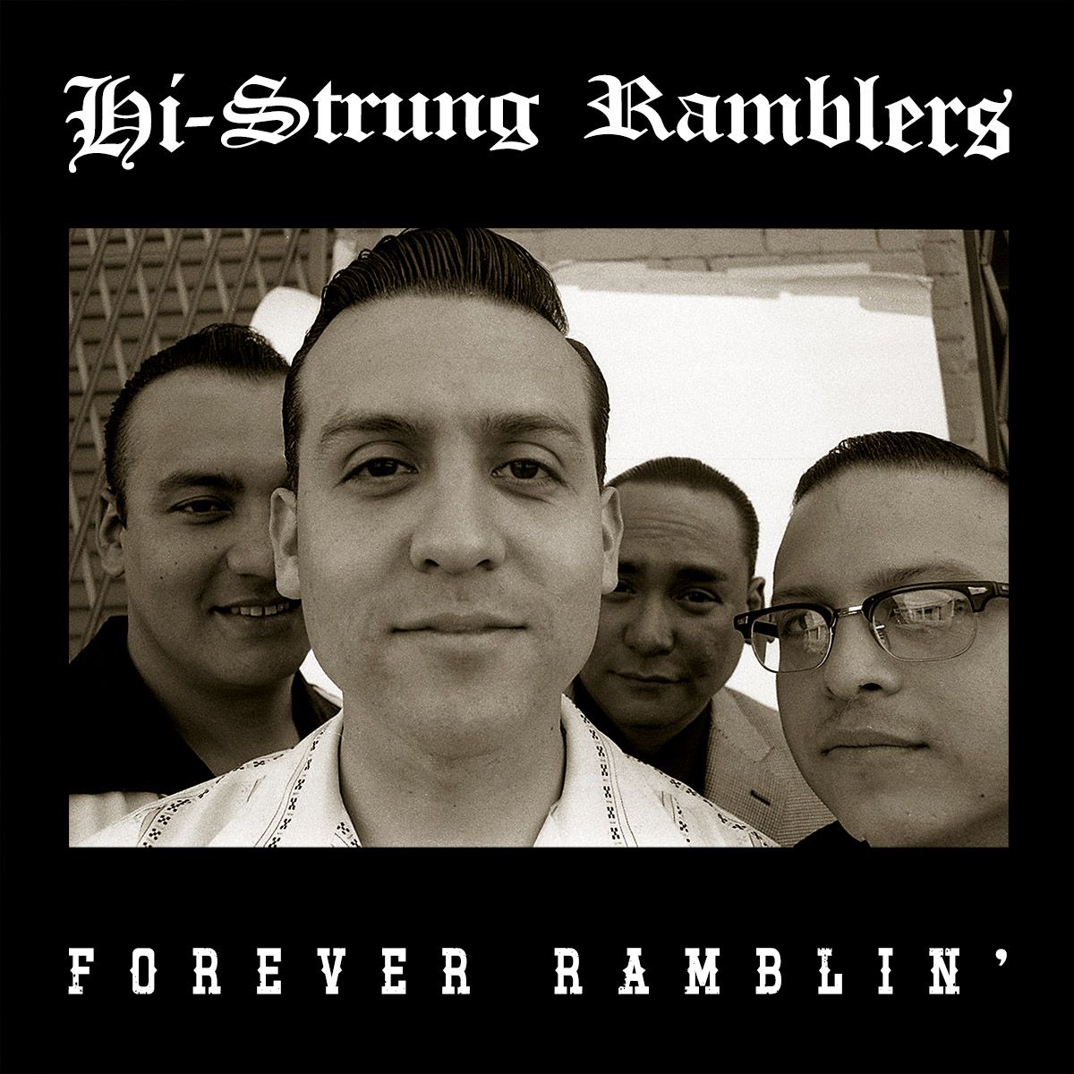 Forever Ramblin' - TEMPORARILY SOLD OUT - Hi Strung Ramblers - LP