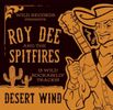 Desert Wind - Roy Dee & the Spitfires