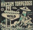 Wild Invasion - The Rhythm Torpedoes