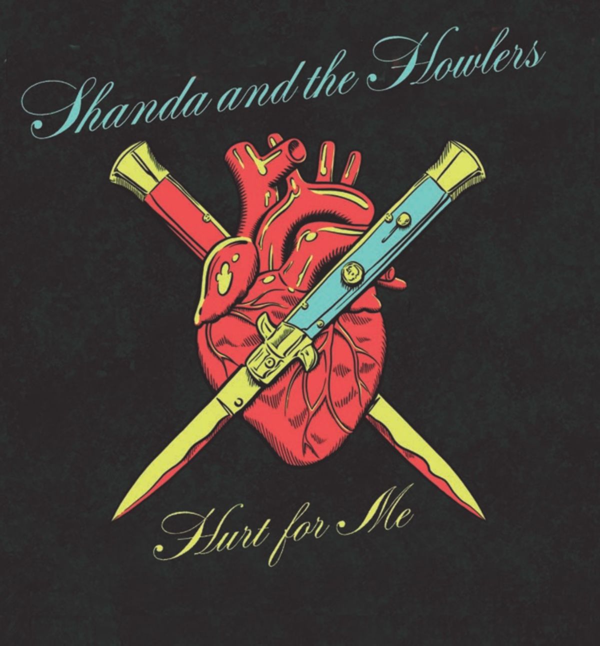 Hurt For Me - Shanda and the Howlers - New*