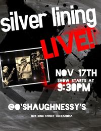 Silver Lining at O'Shaughnessy's