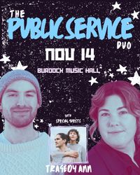 The Public Service Duo / Tragedy Ann @ Burdock Music Hall