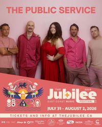 The Public Service @ The Jubilee Festival