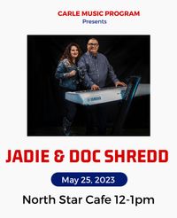 Jadie & Doc Shredd