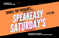 Speakeasy Saturdays @ Tunnel Top