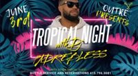 PadreBless Tropical Night @ outre sf