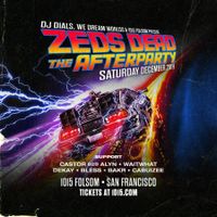 Zeds Dead The After Party
