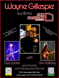 Wayne Gillespie LIVE. With special guests John Michaelz and Mike Kirk 