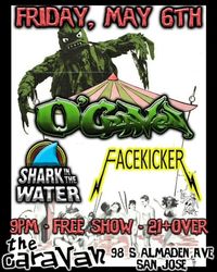 FaceKicker show with Shark in the Water and O'craven