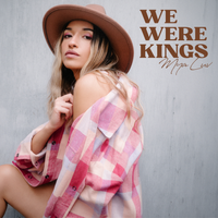We Were Kings by Mya Luv