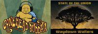  Conehead Buddha and Waydown Wailers 
