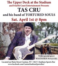 Tas Cru and his band of TORTURED SOULS with Waydown Wailers