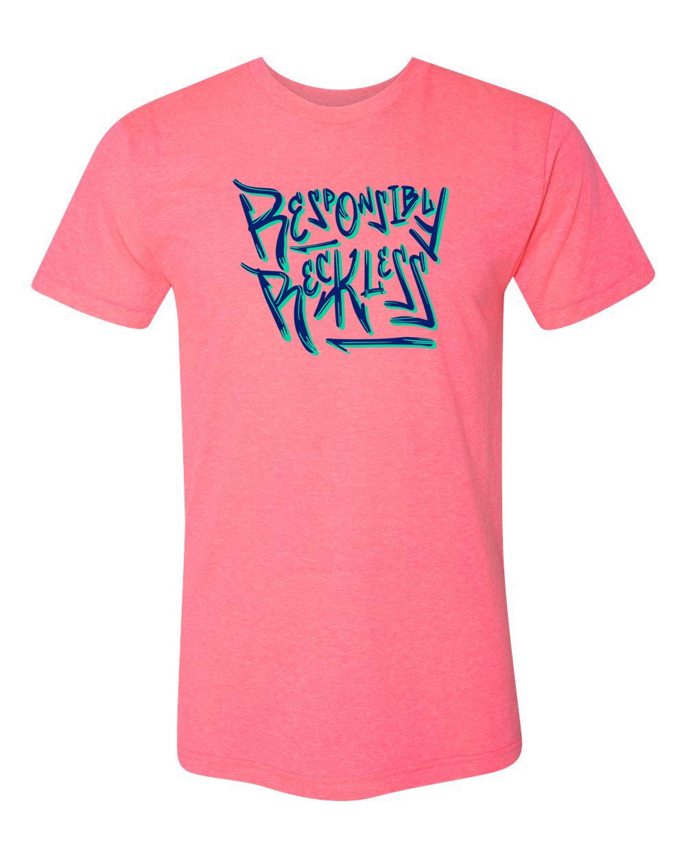 Unisex Responsibly Reckless t-shirt