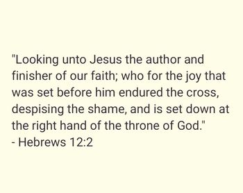 Posted on 8/3/21: Stay focused on Jesus.
