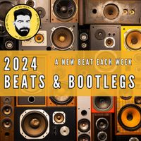 2024 Beats & Bootlegs by Mr. Big Mouth