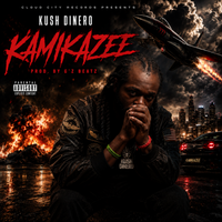 Kamikazee by Kush Dinero